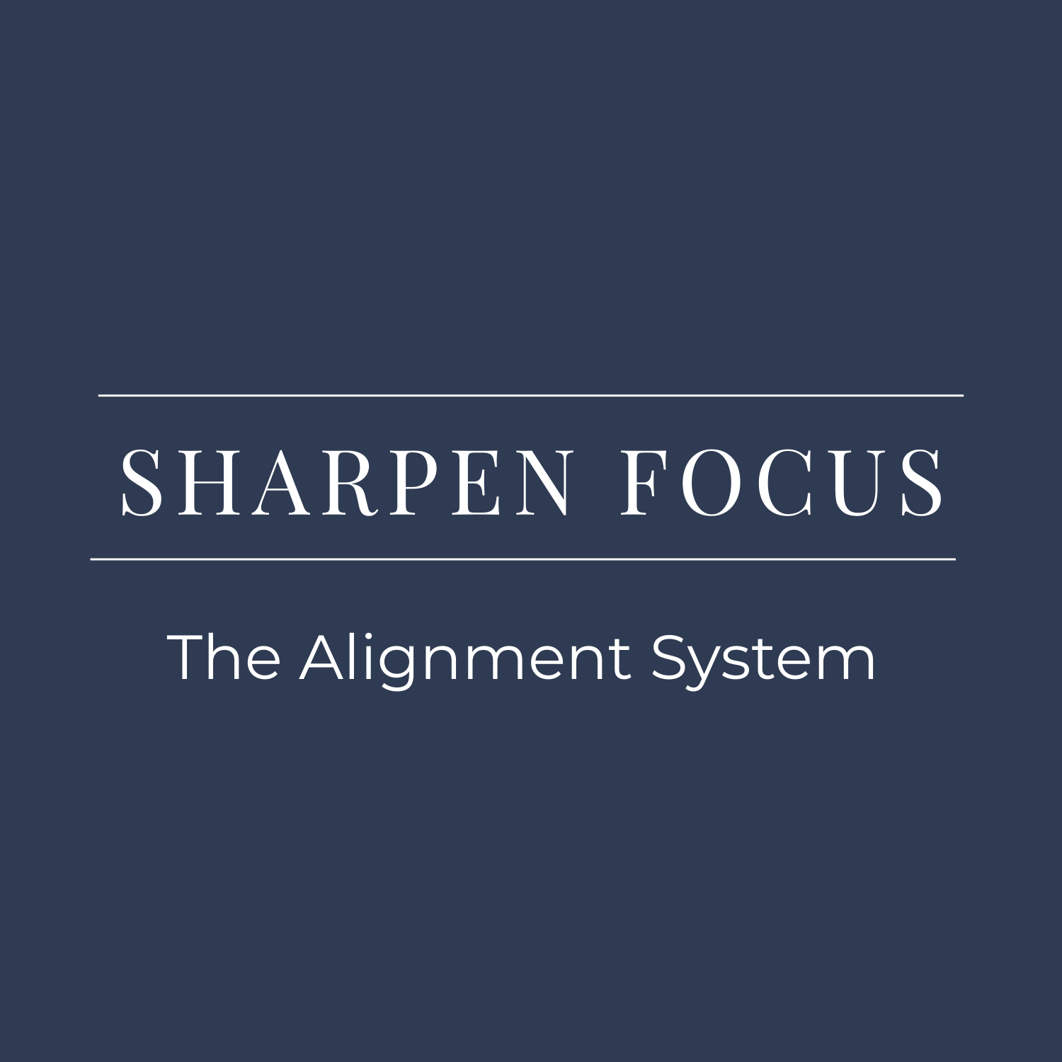 SHARPEN FOCUS — Inner Path Alignment System
