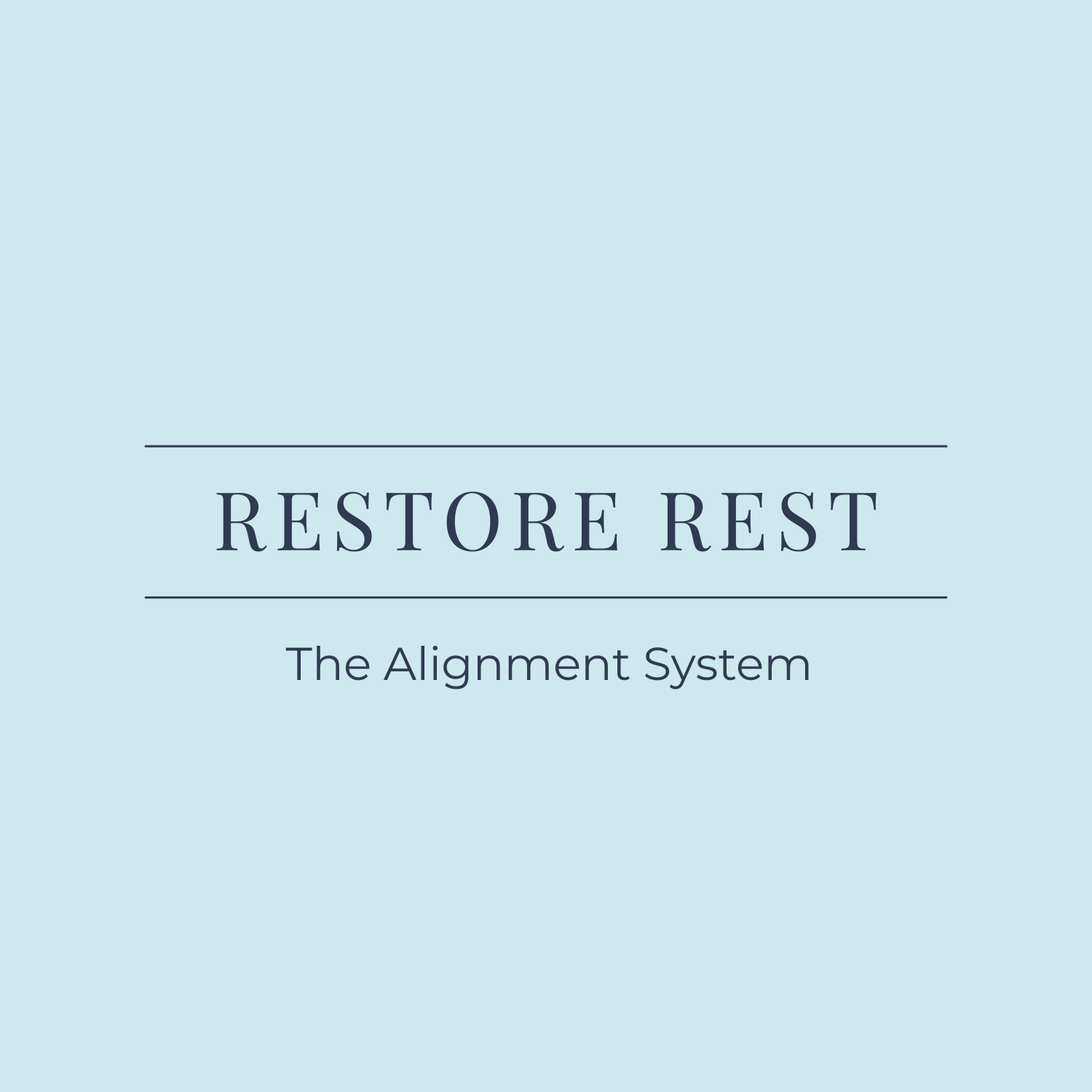 RESTORE REST — Inner Path Alignment System
